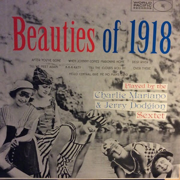 The Mariano-Dodgion Sextet : Beauties Of 1918 (LP, Album, RE)