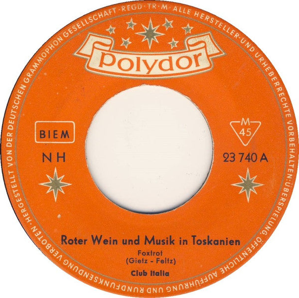 Club Italia / Club Manhattan : Roter Wein Und Musik / Ich Kann So Lang Nicht Warten (7", Single, Mono)
