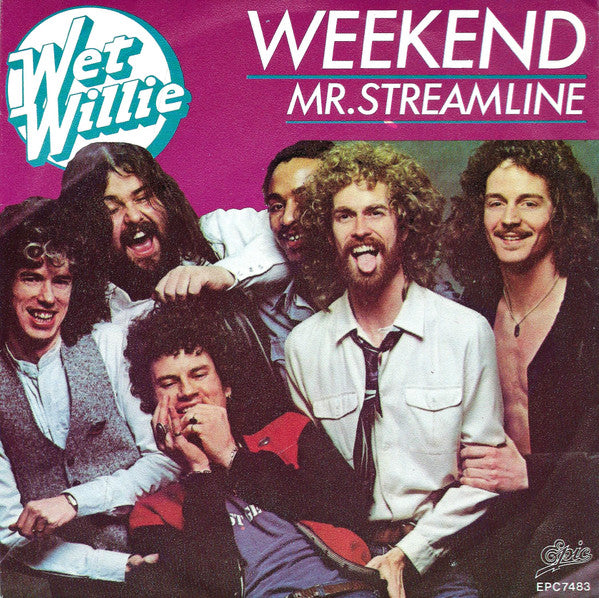 Wet Willie : Weekend (7", Single)