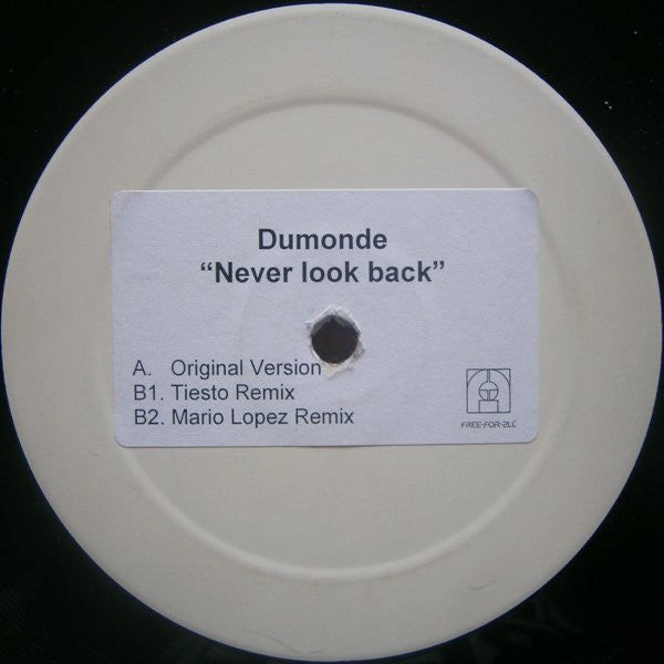 DuMonde : Never Look Back (12", W/Lbl, Sti)