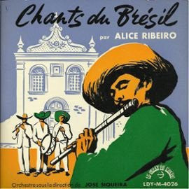 Alice Ribeiro : Chants Du Brésil (7", EP)