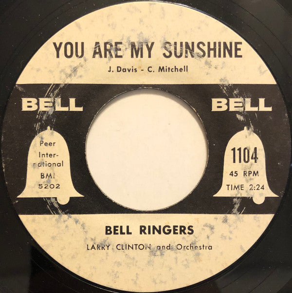 Bell Ringers : It's A Sin To Tell A Lie / You Are My Sunshine (7", Single)