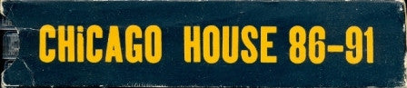 Various Mixed By Marshall Jefferson : Chicago House 86 - 91: The Definitive Story (2xCD, Comp + CD, Mixed + Box)