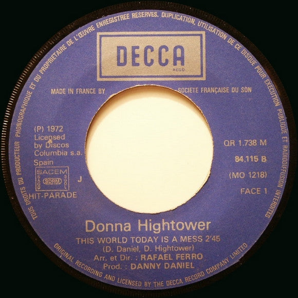 Donna Hightower : This World Today Is A Mess (7")