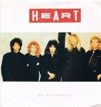 Heart : Who Will You Run To (7", Single)