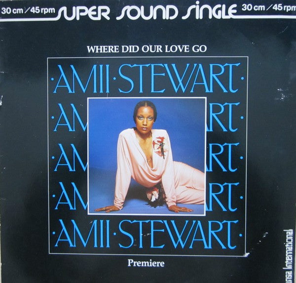 Amii Stewart : Where Did Our Love Go (12")