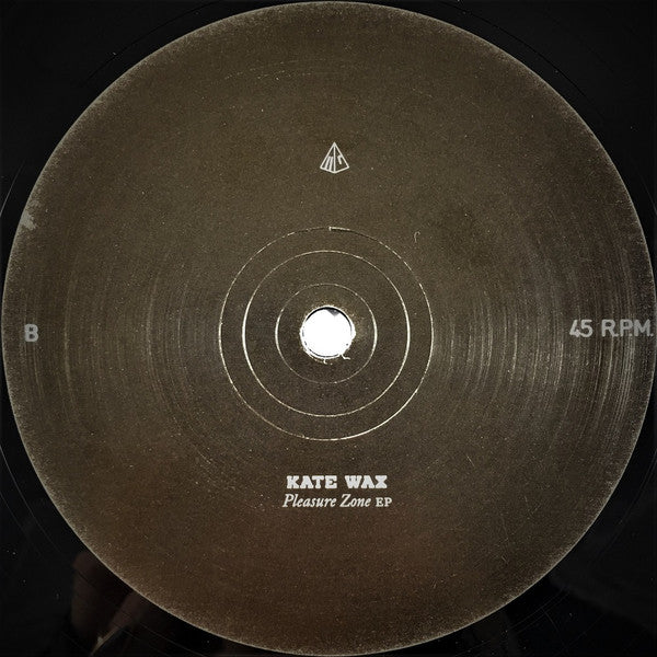 Kate Wax : Pleasure Zone EP (12", EP)