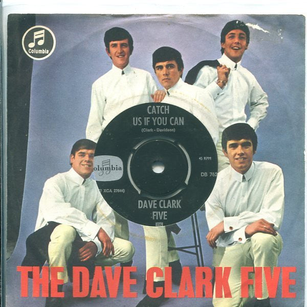 The Dave Clark Five : Catch Us If You Can (7", Single)