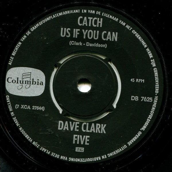 The Dave Clark Five : Catch Us If You Can (7", Single)