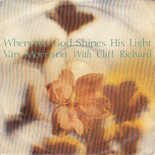 Van Morrison With Cliff Richard : Whenever God Shines His Light (7", Single)