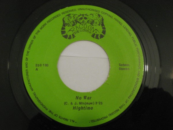 Hightime : No War (7", Single)