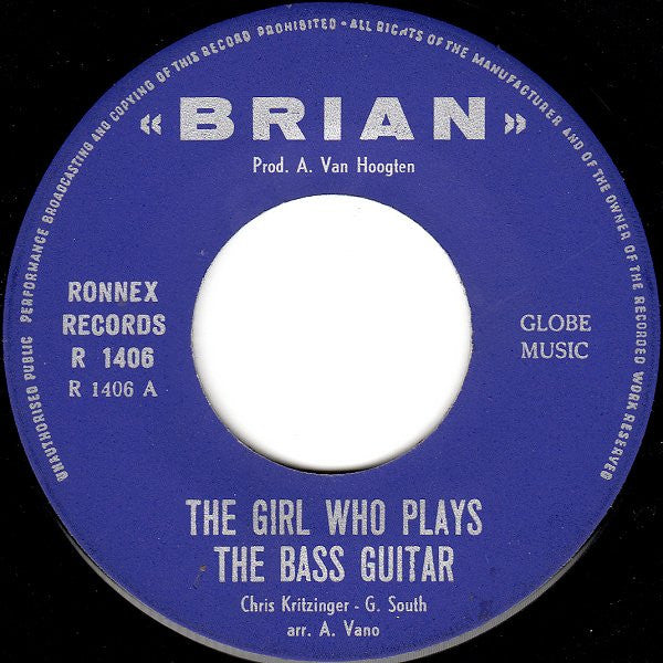 Brian (19) : The Girl Who Plays The Bass Guitar (7")