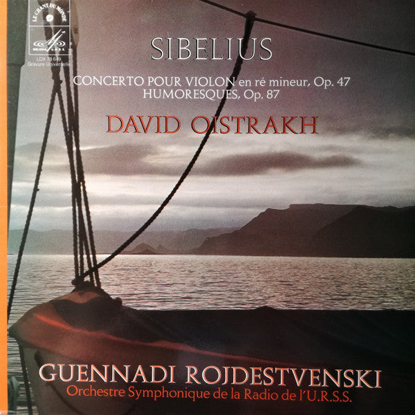 David Oistrach - Gennadi Rozhdestvensky, Большой Симфонический Оркестр Всесоюзного Радио, Jean Sibelius : Concerto Pour Violon Op 47 - Humoresques Op 87 (LP)