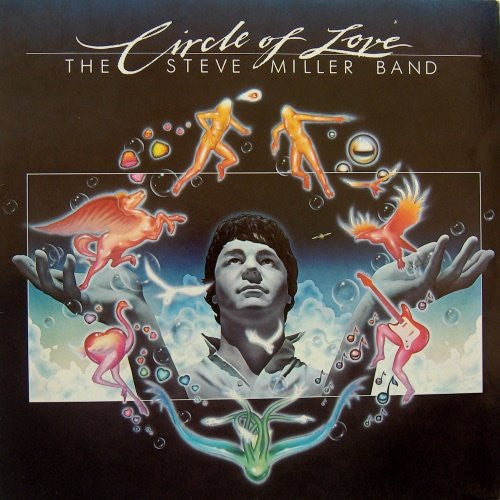 Steve Miller Band : Circle Of Love (LP, Album)