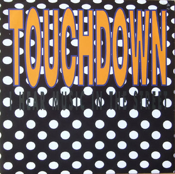 Touchdown (2) : I Hear Music In The Street (7", Single)