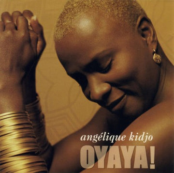 Angélique Kidjo : Oyaya! (CD, Album)