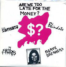 Various : Are We Too Late For The Money? (7", Unofficial)