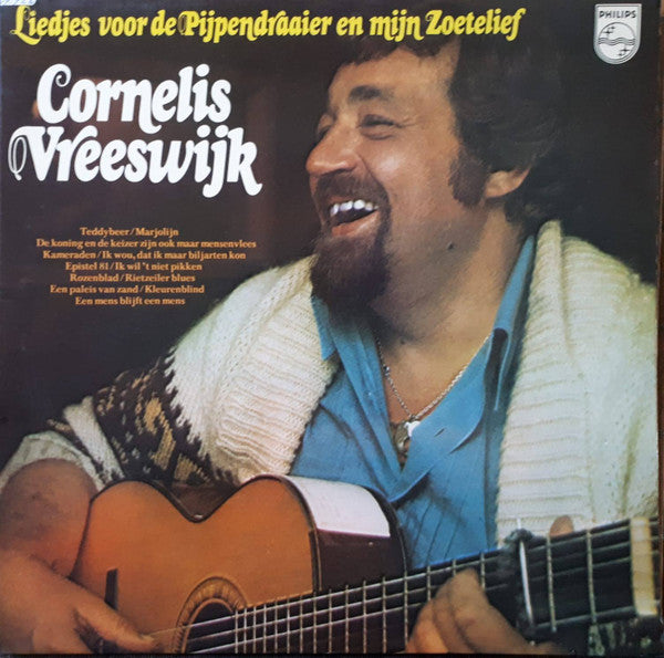 Cornelis Vreeswijk : Liedjes Voor De Pijpendraaier En Mijn Zoetelief (LP, Album)