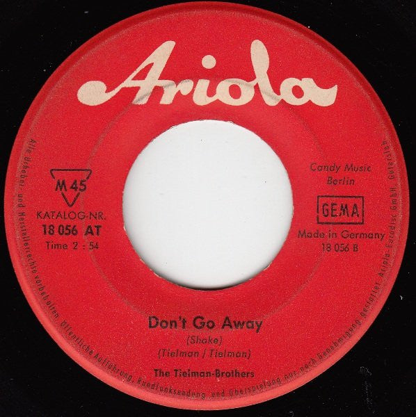 Tielman Brothers : Love So True / Don't Go Away (7", Single, Mono)