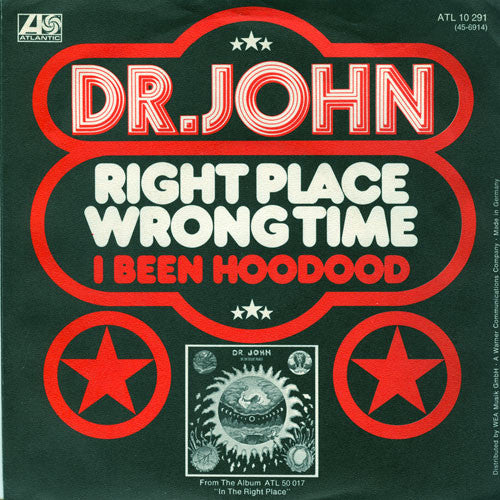 Dr. John : Right Place Wrong Time (7", Single)