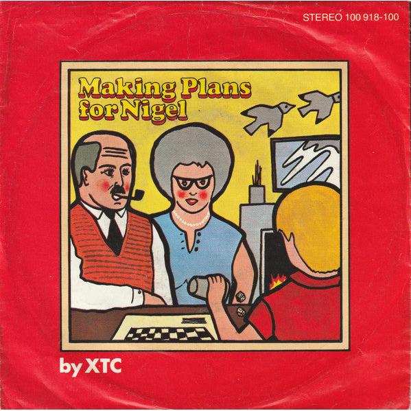 XTC : Making Plans For Nigel (7", Single)