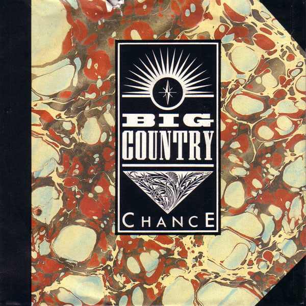 Big Country : Chance (7", Single)