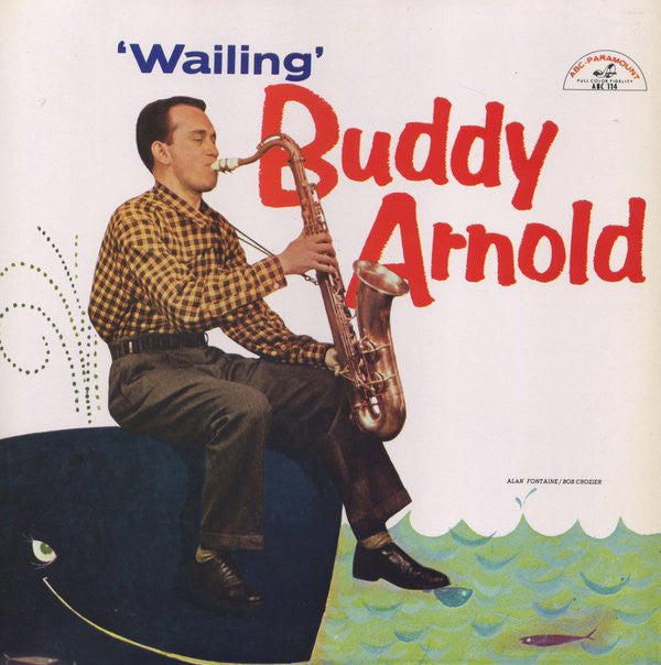 Buddy Arnold : Wailing (LP, Album, RE)