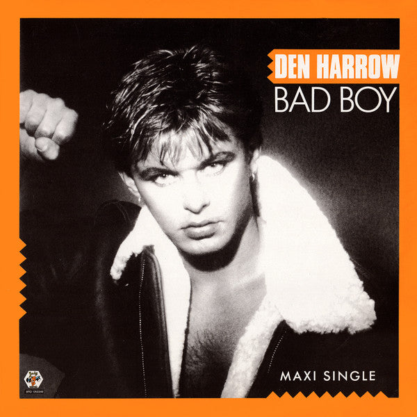 Den Harrow : Bad Boy (12", Maxi)