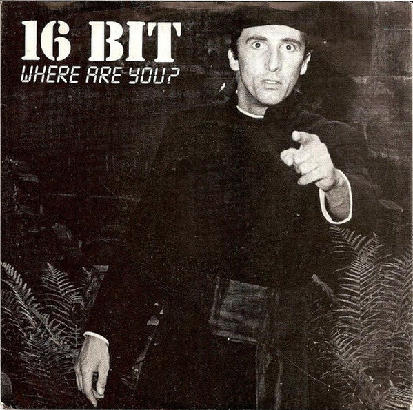 16 Bit : Where Are You? (7", Single)