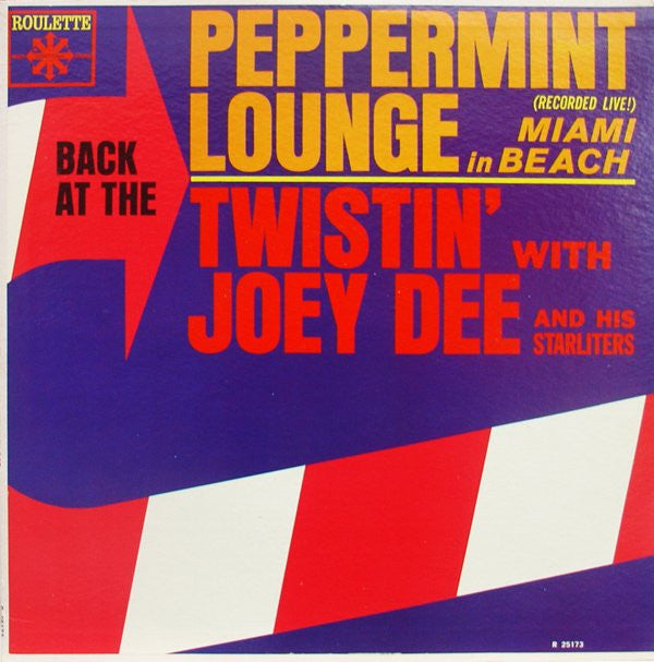 Joey Dee & The Starliters : Back At The Peppermint Lounge / Twistin' (LP, Album, Mono)