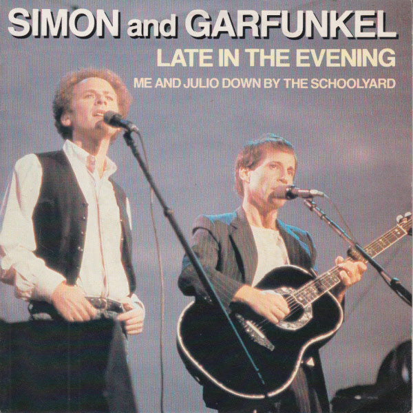 Simon & Garfunkel : Late In The Evening (7", Single)