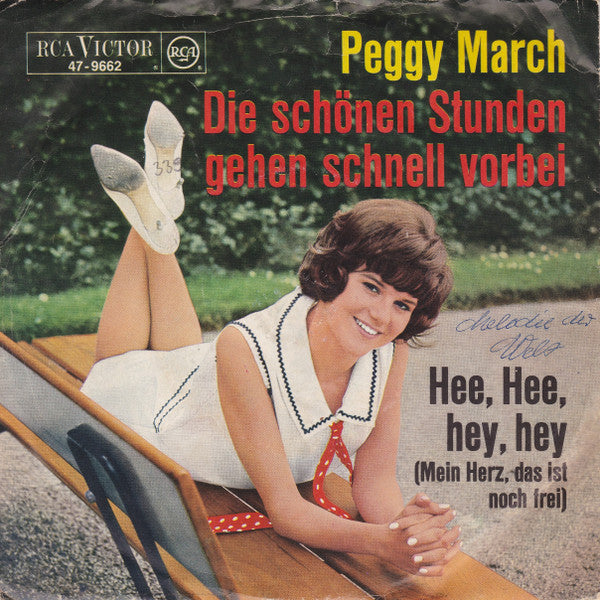 Peggy March : Die Schönen Stunden Gehen Schnell Vorbei (7", Single)