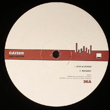 Gaiser* : And Answer (12")