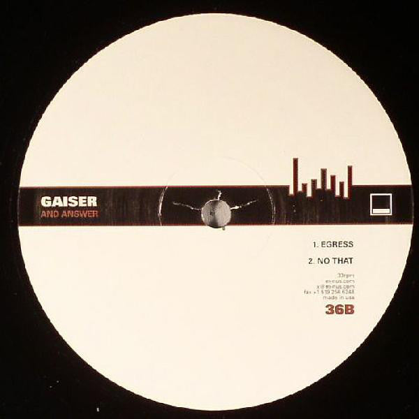 Gaiser* : And Answer (12")