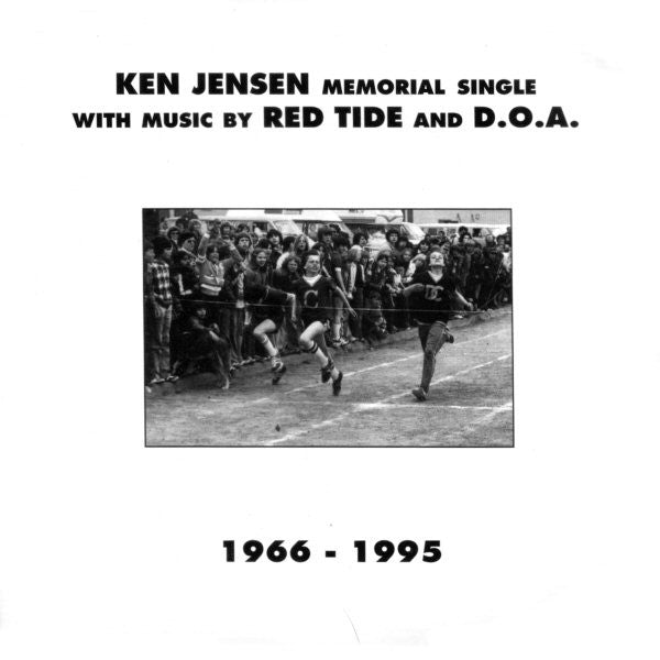 Red Tide (2) / D.O.A. (2) : Ken Jensen Memorial Single (7", EP)