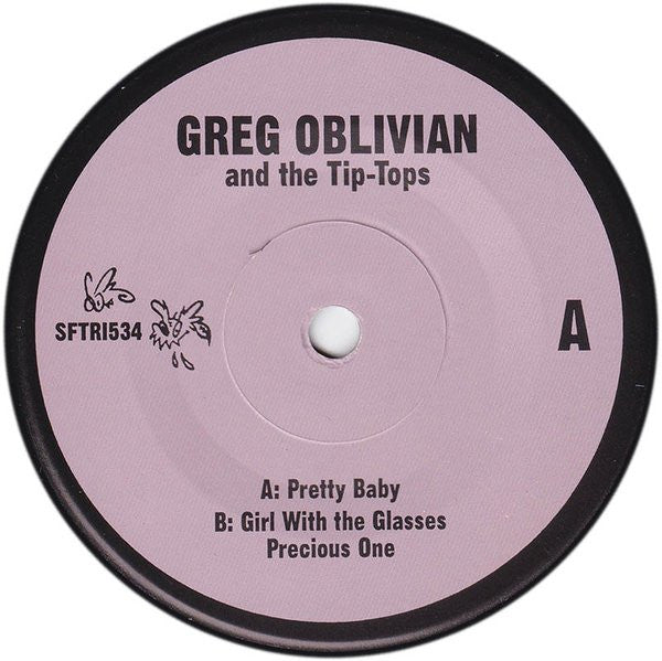 Greg Oblivian & The Tip-Tops : Pretty Baby (7")