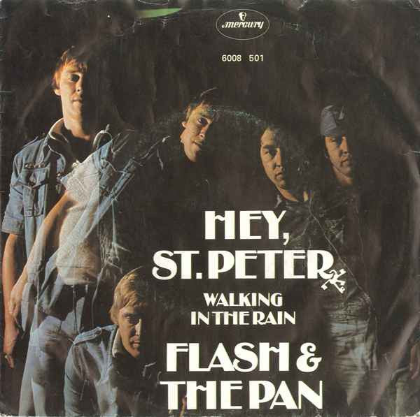 Flash & The Pan : Hey, St. Peter (7", Single)