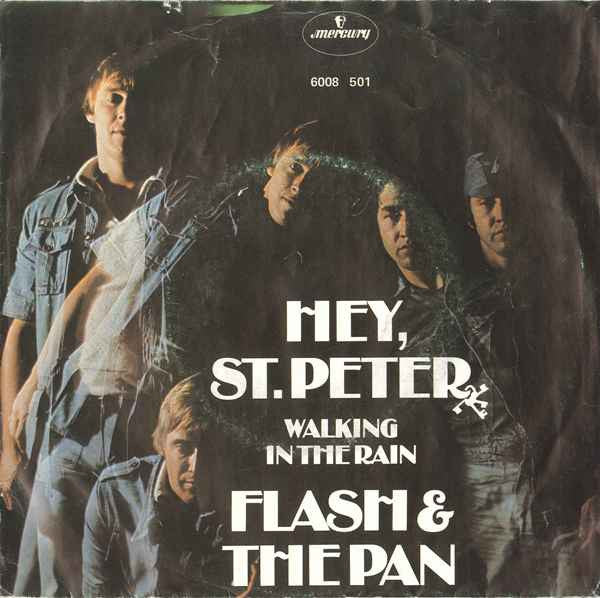 Flash & The Pan : Hey, St. Peter (7", Single)