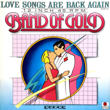 Band Of Gold : Love Songs Are Back Again (12", Maxi)