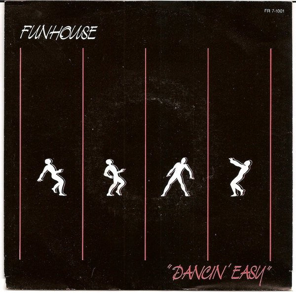 Funhouse : Dancin' Easy (7", Single)