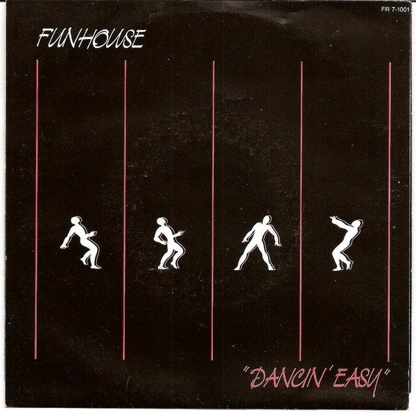 Funhouse : Dancin' Easy (7", Single)