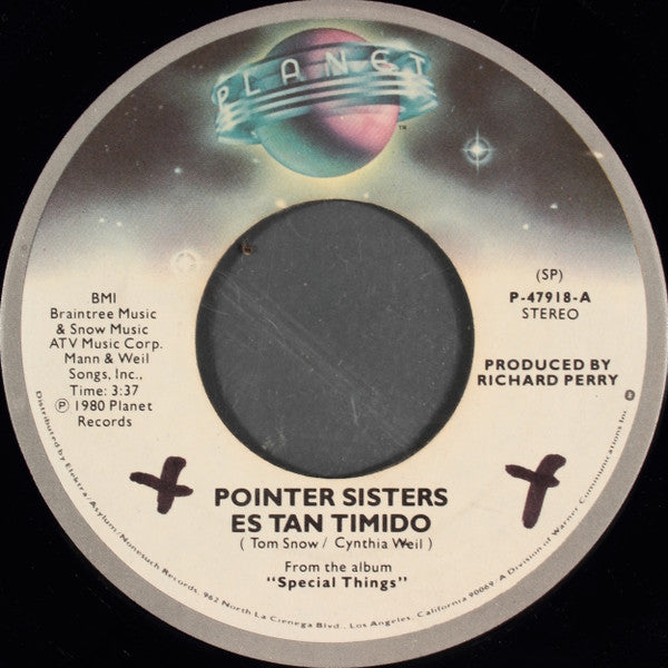 Pointer Sisters : Es Tan Timido / Cosas Especiales (7")