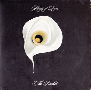 Kings Of Leon : The Bucket (7", Single, Ltd, Num)