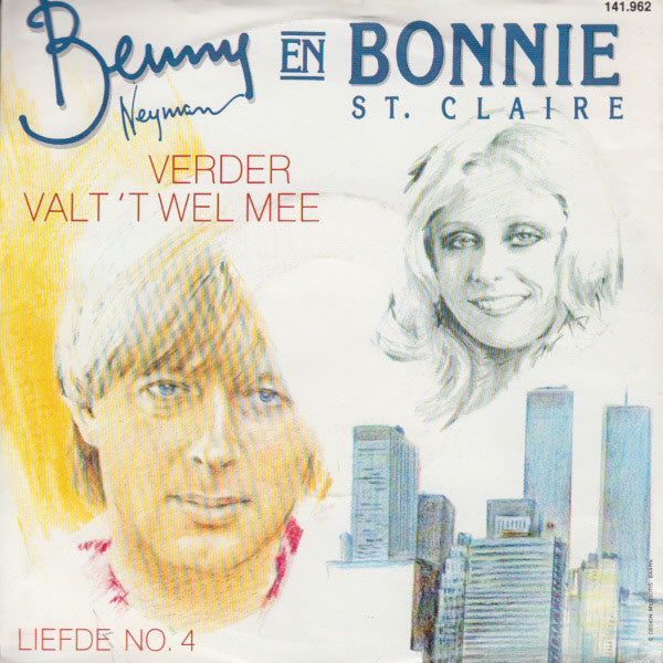 Benny Neyman En Bonnie St. Claire : Verder Valt 't Wel Mee (7", Single)