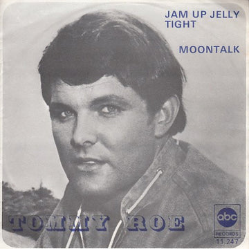 Tommy Roe : Jam Up & Jelly Tight / Moontalk (7", Single)