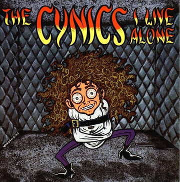 The Cynics (2) : I Live Alone (7")