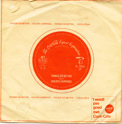 Golden Earring : Things Go Better (7", Single)