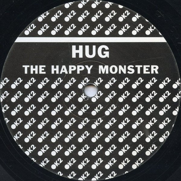 Hug : The Happy Monster (12")