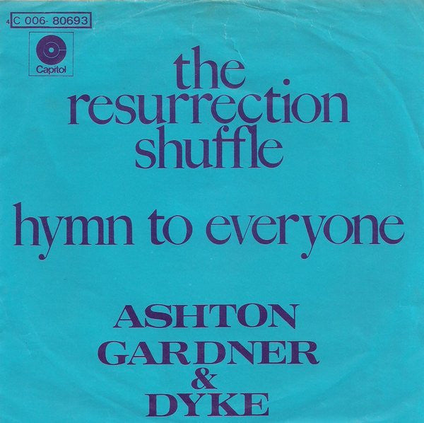 Ashton, Gardner & Dyke : Resurrection Shuffle / Hymn To Everyone (7", Single)