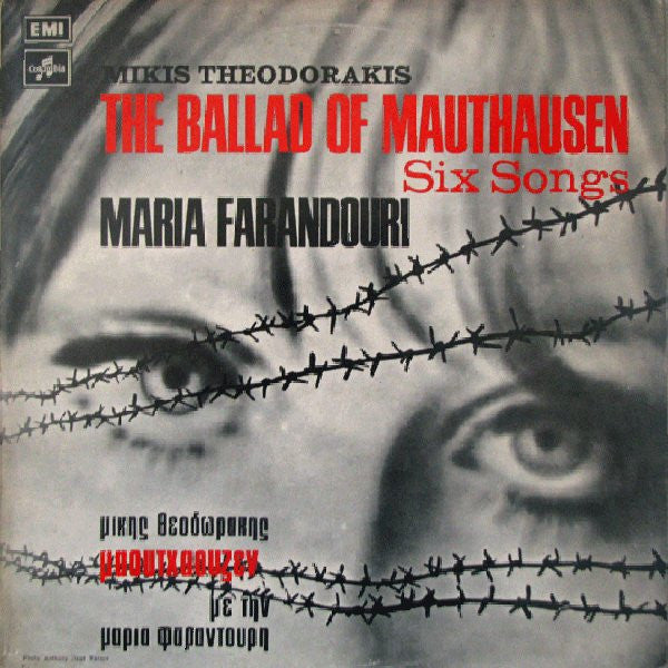 Mikis Theodorakis / Maria Farandouri : Μαουτχάουζεν / Έξη Τραγούδια = The Ballad Of Mauthausen / Six Songs (LP, Album, RE)